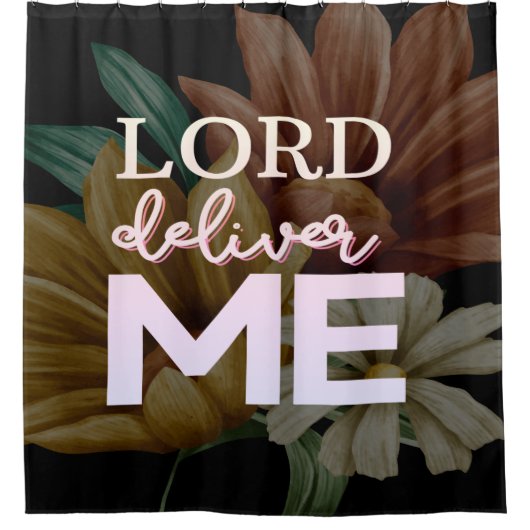 Lord Deliver Me - Floral Douchegordijn (Voorkant)