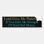 Lord Geef me geld Bumpersticker (Voorkant)