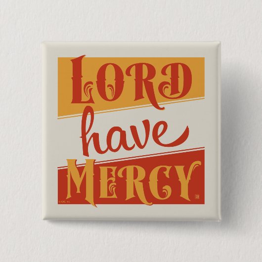 Lord have Mercy Vierkante Button 5,1 Cm (Voorkant)