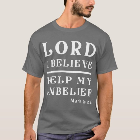 Lord I Believe Help Me With My Unbelief boy T-shirt (Voorkant)