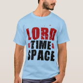 Lord of Time and Space T-shirt (Voorkant)