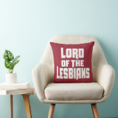 LORD VAN DE LESBIANEN! KUSSEN (Stoel)