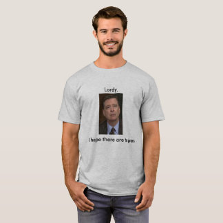Lordy James Comey T-shirt