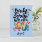 Lordy Lordy Look Who’s 40 Birthday Party Kaart (Staand voorkant)