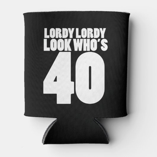 Lordy Lordy ziet er 40 uit Blikjeskoeler (Voorkant)