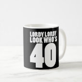 Lordy Lordy ziet er 40 uit Koffiemok (Voorkant rechts)
