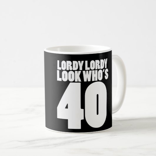Lordy Lordy ziet er 40 uit Koffiemok (Voorkant rechts)