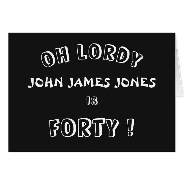 Lordy (naam) is veertig! (Voorkant Horizontaal)