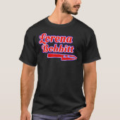 Lorena Bobbitt for President Classic T-shirt (Voorkant)