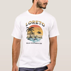 Loreto Baja  in nood T-shirt