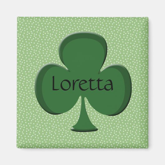 Loretta Shamrock Name Magnet (Voorkant)