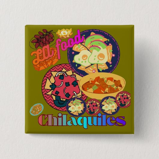 Los Angeles Chilaquiles olive Vierkante Button 5,1 Cm (Voorkant)