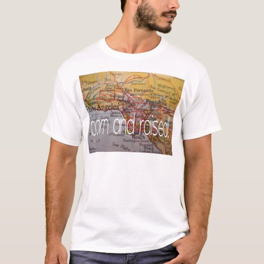 los angeles , geboren en getogen t-shirt (Voorkant)