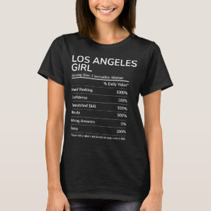 Los Angeles Girl Funny California Hometown T-shirt