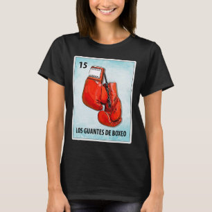 Los Guantes de Boxeo Mexican Boxing Glove Cards T-shirt