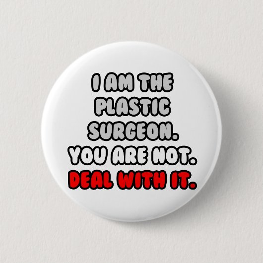 Los het op... Grappige plastisch chirurg Ronde Button 5,7 Cm (Voorkant)