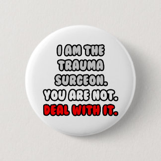 Los het op... Grappige traumachirurg Ronde Button 5,7 Cm