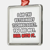 Los het op... Grappige veterinaire technoloog Metalen Ornament (Links)