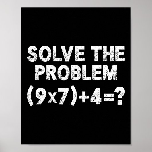 Los het probleem op 67 Zes Zeven Grappige wiskunde Poster (Voorkant)