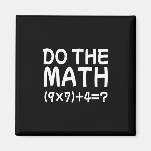 Los het probleem op Doe de wiskunde 67 Meme Grappi Magneet (Voorkant)