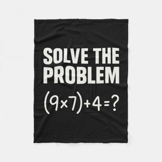 Los het probleem op Funny Math 67 Meme leraar stud Fleece Deken (Voorkant)