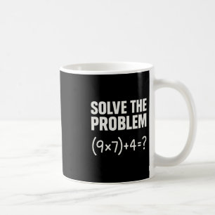 Los het probleem op Funny Math 67 Meme leraar stud Koffiemok