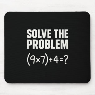 Los het probleem op Funny Math 67 Meme leraar stud Muismat