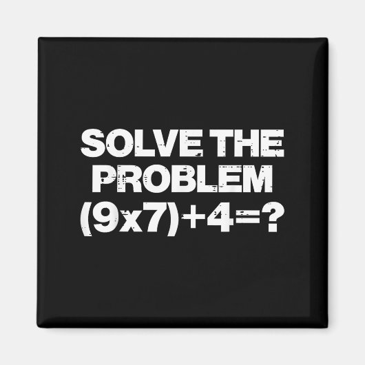 Los het probleem op Wiskunde 67 Meme 6 7 Kostuum K Magneet (Voorkant)