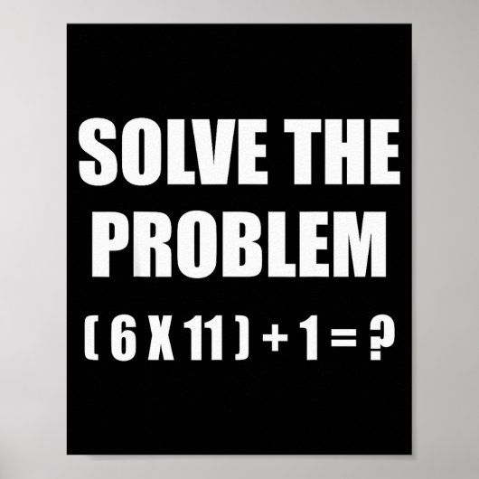 Los het probleem op Wiskunde leraar grap 67 grappi Poster (Voorkant)