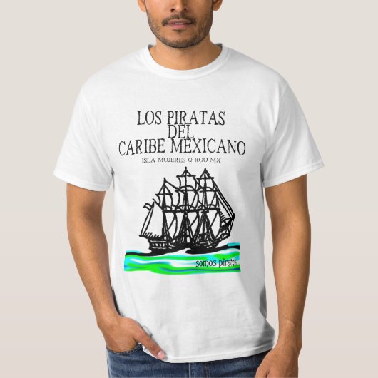 Los Piratas del Caribe Mexicano 2012 #1 T-shirt (Voorkant)