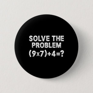 Los Probleem 67 Zes Zeven Grappige Wiskundeleraar  Ronde Button 5,7 Cm