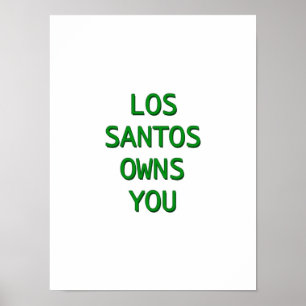 Los Santos heeft jou Poster