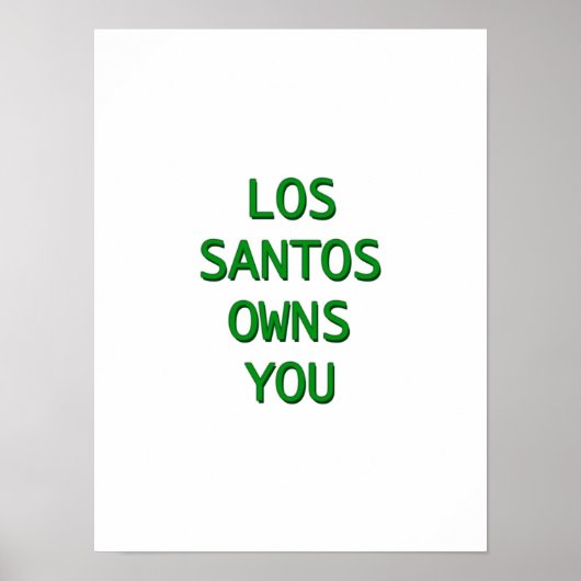 Los Santos heeft jou Poster (Voorkant)