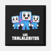 Los Tralaleritos - Funny Italian Brainrot Cringe K Magneet (Voorkant)