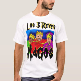 Los Tres reyes magos T-shirt