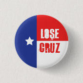 Lose Cruz - Ted Cruz Ronde Button 3,2 Cm (Voorkant)