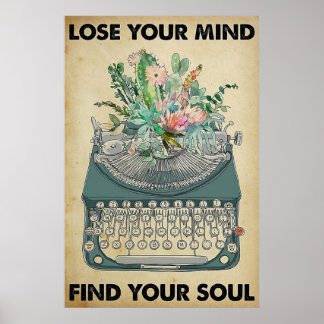 Lose your Mind Vind je Soul Poster