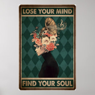 Lose your Mind Vind je Soul vintage Poster