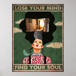 Lose your Mind Vind je Soul vintage Poster