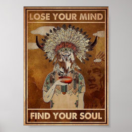 Lose your Mind Vind je Soul vintage Poster