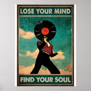 Lose your Mind Vind je Soul vintage Poster