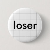 Loser Button (Voorkant)