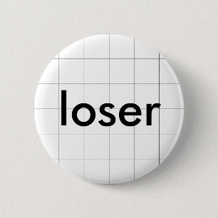 Loser Button