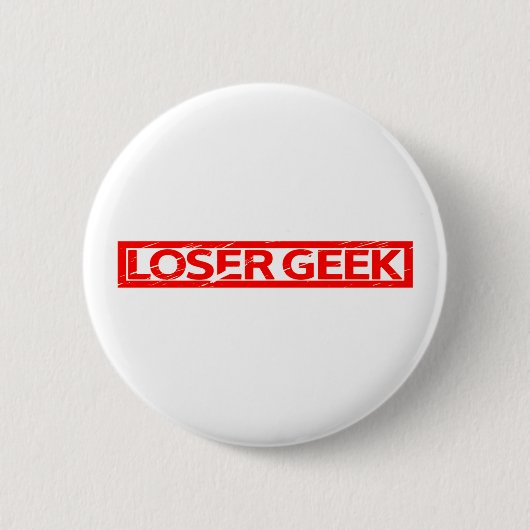 Loser Geek Stamp Ronde Button 5,7 Cm (Voorkant)