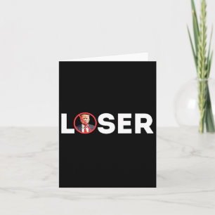 Loser Grappig Anti-Trump 2024 Loser Niet Weer Kama Kaart