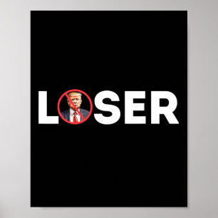 Loser Grappig Anti-Trump 2024 Loser Niet Weer Kama Poster