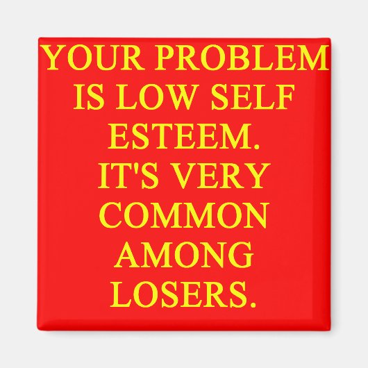 LOSER laag zelfbeeld Magneet (Voorkant)