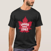 Loser Since 1967 Maple Tree Leaves Funny T-shirt (Voorkant)