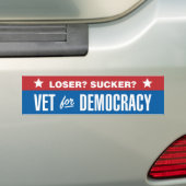 Loser? Sucker? Veteran voor Democratie Bumpersticker (Op auto)