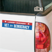 Loser? Sucker? Veteran voor Democratie Bumpersticker (Op Truck)